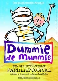 Dummie de Mummie: De Familiemusical