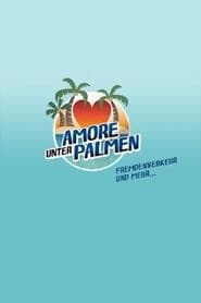 Amore unter Palmen - Fremdenverkehr und mehr