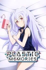 Plastic Memories