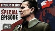 The First Liberation From Nazism - The Republic of Užice