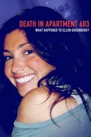 Death in Apartment 603: What Happened to Ellen Greenberg?