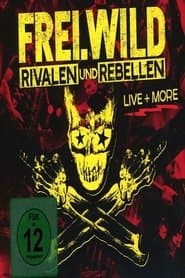 Frei.Wild - Der Tourfilm Live + More