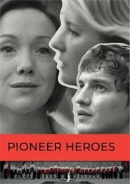 Pioneer Heroes