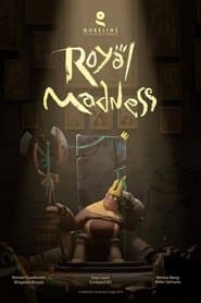Royal Madness