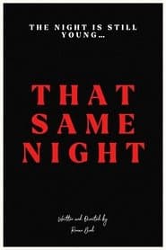That Same Night