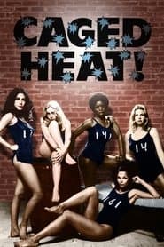 Caged Heat