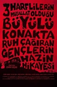 Üç Harflilerin Musallat Olduğu Büyülü Konakta Ruh Çağıran Gençlerin Hazin Hikayesi