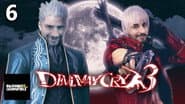 DMC3, #6 - The Dick That Fucks The World