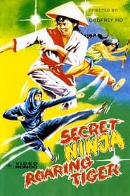 Secret Ninja, Roaring Tiger