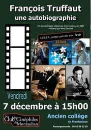 François Truffaut, une autobiographie