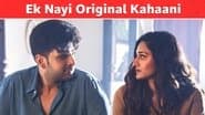 Ek Nayi Original Kahaani