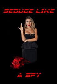 Seduce like a Spy