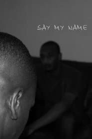 Say My Name