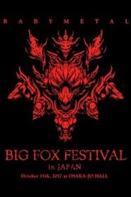 BABYMETAL - Big Fox Festival in Japan