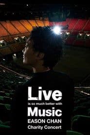 Live is so much better with Music Eason Chan Charity Concert