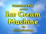Postman Pat and the Ice Cream Machine