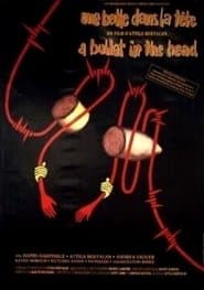 A Bullet in the Head