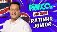 RATINHO JUNIOR | PÂNICO - 27/01/2025