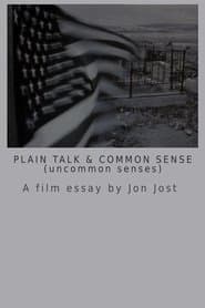Plain Talk and Common Sense (uncommon senses)
