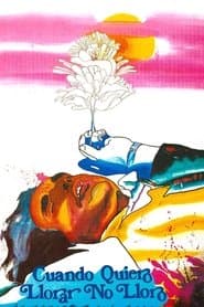 When I Want to Cry, I Don't