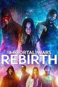 The Immortal Wars: Rebirth