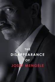 The Disappearance of Josef Mengele