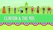 The Clinton Years, or the 1990s