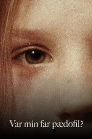 Var min far pædofil?