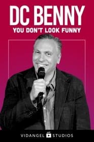 DC Benny: You Don't Look Funny
