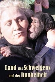 Land des Schweigens und der Dunkelheit