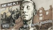 Heydrich, Architect of the Holocaust, Dies – June 1942, Pt. 1