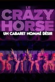 Crazy Horse, un cabaret nommé désir
