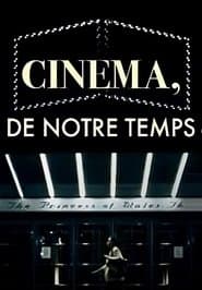 Cinéma, de notre temps
