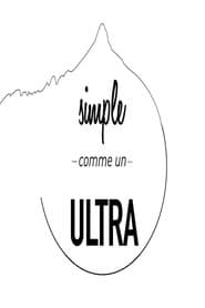 François D'HAENE, Simple comme un ULTRA