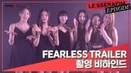 FEARLESS TRAILER 'The World Is My Oyster' Shooting Sketch
