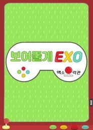 We’ll Show You, EXO!