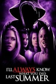 I'll Always Know What You Did Last Summer