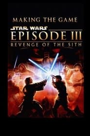 Star Wars: Episode III - Making the Game