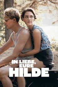 In Liebe, eure Hilde