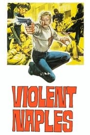 Violent Naples