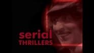 Serial Thrillers