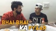 Bhai Bhai Ka Pyaar
