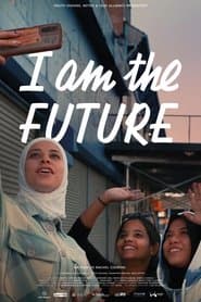 I am the Future