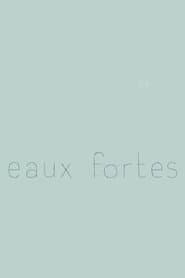 Eaux fortes