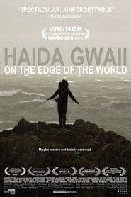 Haida Gwaii: On the Edge of the World