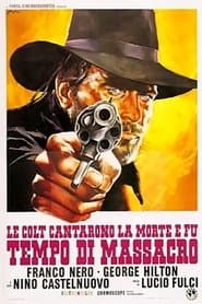 Le colt cantarono la morte e fu... tempo di massacro
