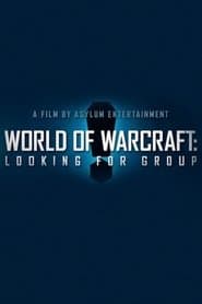 World of Warcraft: Looking For Group