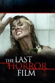 The Last Horror Film