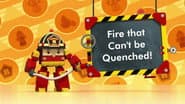 Fire That Can't be Quenched!