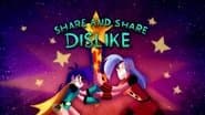 Share and Share Dislike